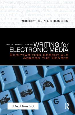 An Introduction to Writing for Electronic Media... 1138131326 Book Cover