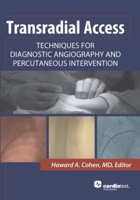 Transradial Access: Techniques for Diagnostic A... 1935395416 Book Cover