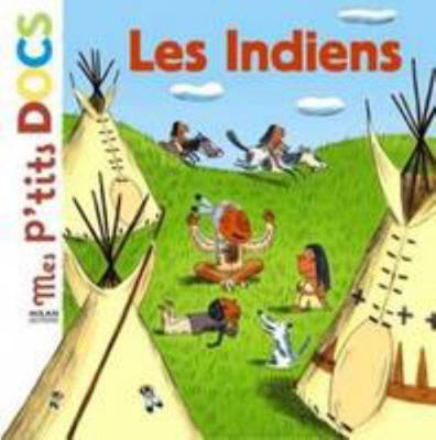 Les Indiens [French] 2745934058 Book Cover