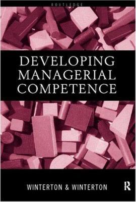 Developing Managerial Competence 0415183456 Book Cover