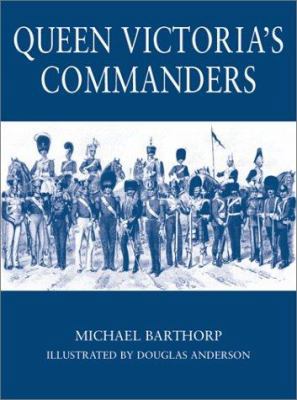 Queen Victoria's Commanders 1841762741 Book Cover