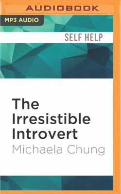 The Irresistible Introvert: Harness the Power o... 1531889220 Book Cover