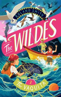 The Wildes: The Vaquita 1668956829 Book Cover