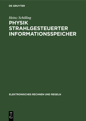 Physik Strahlgesteuerter Informationsspeicher [German] 3112550676 Book Cover