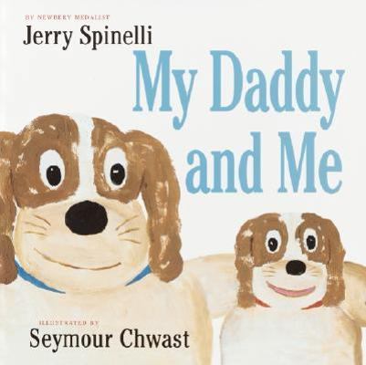 My Daddy and Me 0375806067 Book Cover