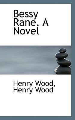 Bessy Rane. a Novel 1115870807 Book Cover