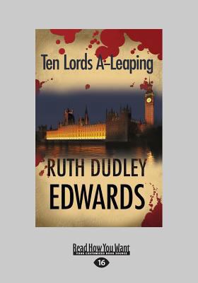 Ten Lords A-Leaping (Large Print 16pt) [Large Print] 1459656245 Book Cover