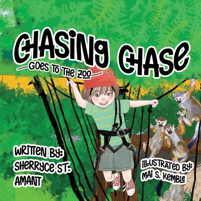 Chasing Chase: Goes to the Zoo 1956817050 Book Cover