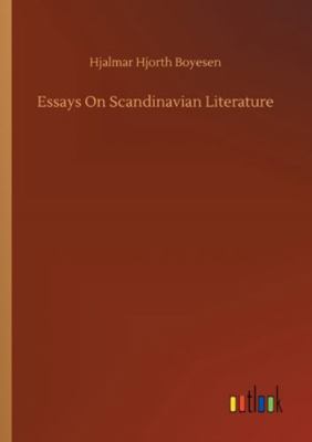 Essays On Scandinavian Literature 3752312645 Book Cover