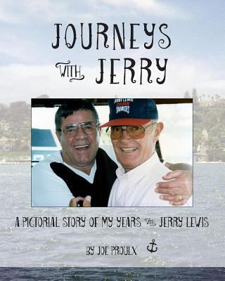 Journeys with Jerry: A Pictorial Story of My Ye... 0692489010 Book Cover