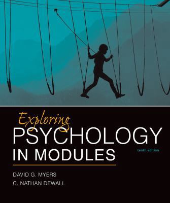 Exploring Psychology in Modules 1464154384 Book Cover