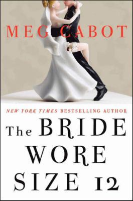 The Bride Wore Size 12 0061734799 Book Cover