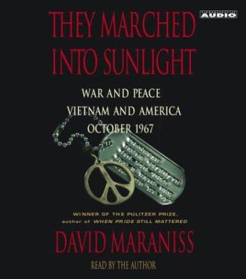 They Marched Into Sunlight: War and Peace Vietn... 0743533704 Book Cover