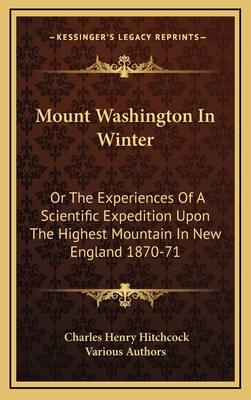 Mount Washington in Winter: Or the Experiences ... 1163544663 Book Cover