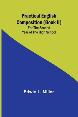 Practical English Composition (Book II); For th... 9361479067 Book Cover