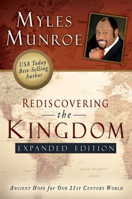 Rediscovering the Kingdom (Expanded Edition): A... 0768432111 Book Cover