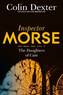 The Daughters of Cain (Inspector Morse Series) B01N5OC8SJ Book Cover