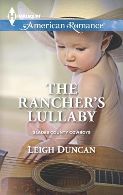 The Rancher's Lullaby 0373755686 Book Cover