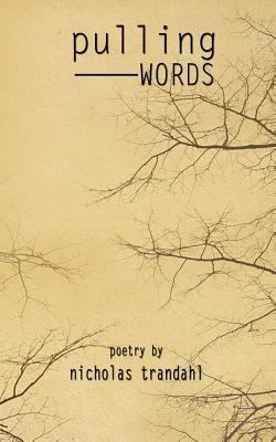 Pulling Words 1941058663 Book Cover