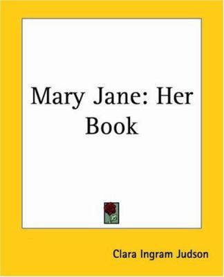 Mary Jane: Her Book 1419132997 Book Cover