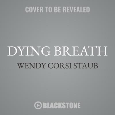 Dying Breath 1982621087 Book Cover