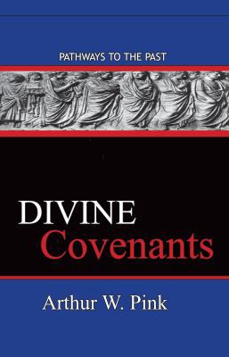 Divine Covenants: Pathways To The Past 0997439238 Book Cover