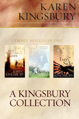 A Kingsbury Collection: Three Novels - Where Ye... 1601420641 Book Cover