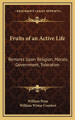 Fruits of an Active Life: Remarks Upon Religion... 1164471104 Book Cover