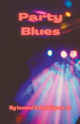 Party Blues            Book Cover