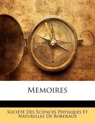 Memoires [French] 1143159314 Book Cover