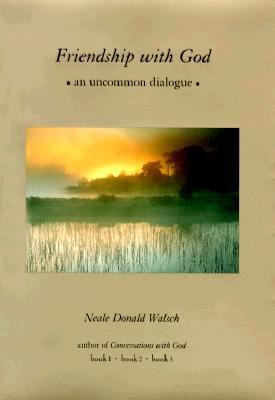 Friendship with God: An Uncommon Dialogue 0399145419 Book Cover