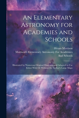 An Elementary Astronomy for Academies and Schoo... 1021358436 Book Cover