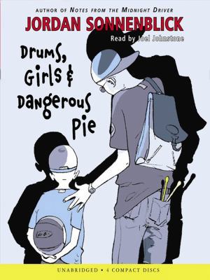 Drums, Girls & Dangerous Pie 0439895502 Book Cover