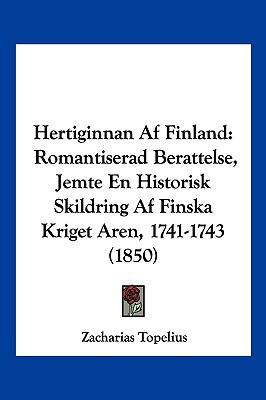 Hertiginnan Af Finland: Romantiserad Berattelse... [Spanish] 1161004602 Book Cover