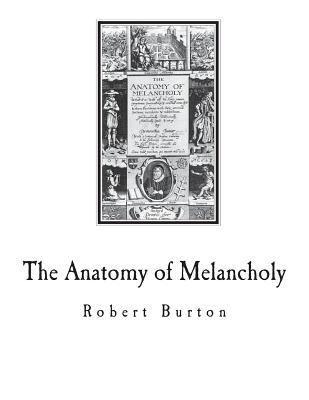 The Anatomy of Melancholy: A Multi-Discipline B... 1721583637 Book Cover