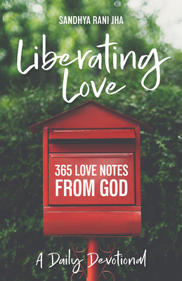 Liberating Love Daily Devotional: 365 Love Note... 0827221967 Book Cover