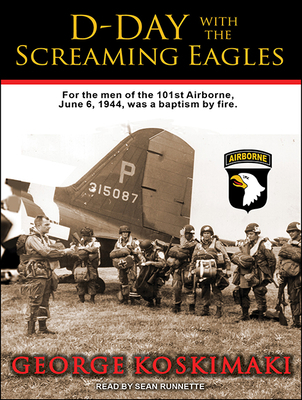 D-Day with the Screaming Eagles 1494569094 Book Cover