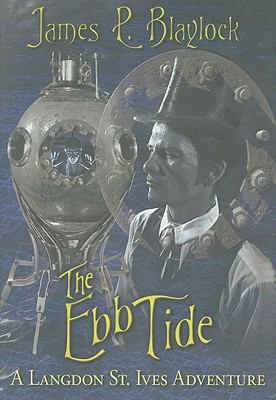 The Ebb Tide: A Langdon St. Ives Adventure 1596062282 Book Cover