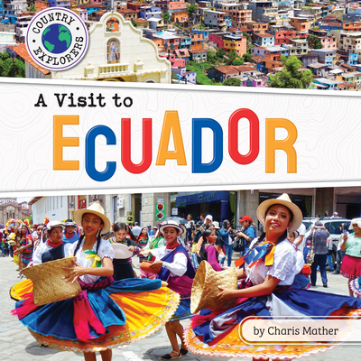 A Visit to Ecuador B0BHC8XX25 Book Cover