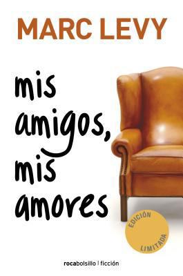 Mis Amigos, Mis Amores = My Friends, My Loves [Spanish] B00ERJCTUO Book Cover