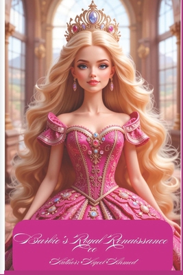 Barbie's Royal Renaissance 1998586723 Book Cover