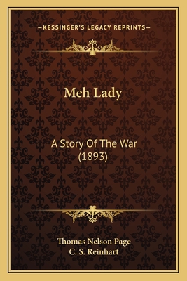 Meh Lady: A Story Of The War (1893) 1163960519 Book Cover