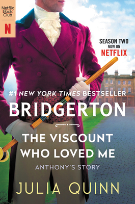 The Viscount Who Loved Me [Tv Tie-In]: Bridgerton            Book Cover