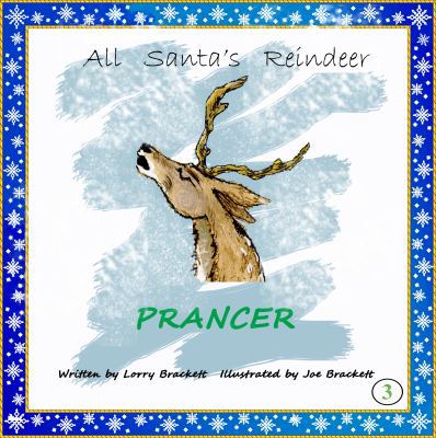 All Santas Reindeer-Prancer 098585992X Book Cover