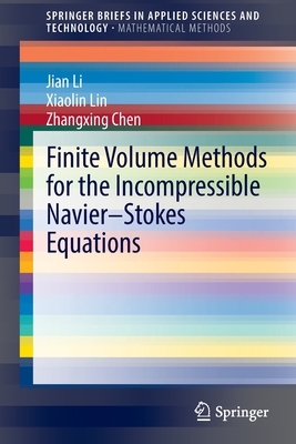 Finite Volume Methods for the Incompressible Na... 3030946355 Book Cover