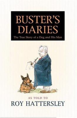Buster's Diaries: The True Story of a Dog and H... 0446526622 Book Cover