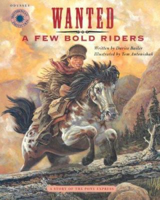 Wanted--A Few Bold Riders 1568994648 Book Cover