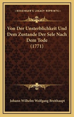 Von Der Unsterblichkeit Und Dem Zustande Der Se... [German] 1166224139 Book Cover