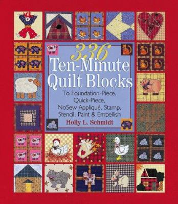 336 Ten-Minute Quilt Blocks: To Foundation-Piec... 0806917792 Book Cover