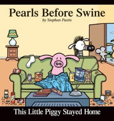 This Little Piggy Stayed Home, 2: A Pearls Befo... 0740738135 Book Cover
